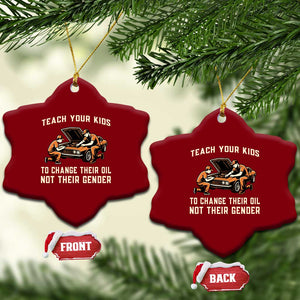 Teach Your Kids To Change Their Oil Ceramic Ornament Not Their Gender Dad and Son Father's Day TS02 Print Your Wear