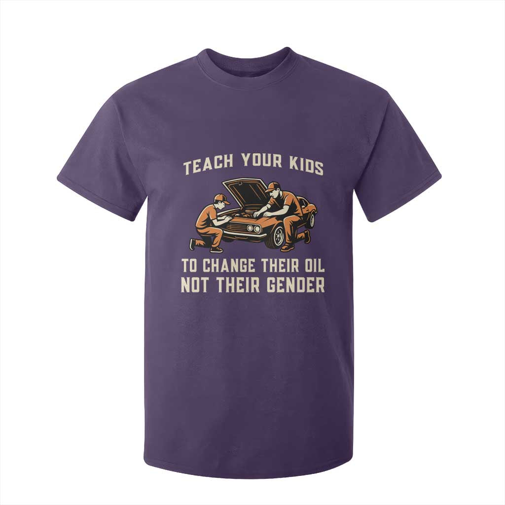 Teach Your Kids To Change Their Oil T Shirt For Kid Not Their Gender Dad and Son Father's Day TS02 Purple Print Your Wear