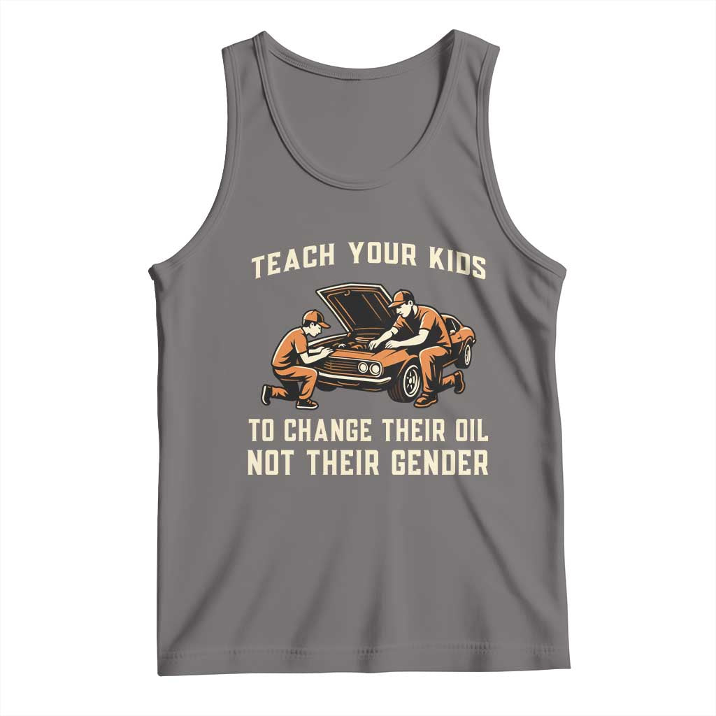 Teach Your Kids To Change Their Oil Tank Top Not Their Gender Dad and Son Father's Day TS02 Deep Heather Print Your Wear