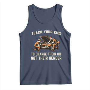 Teach Your Kids To Change Their Oil Tank Top Not Their Gender Dad and Son Father's Day TS02 Navy Print Your Wear