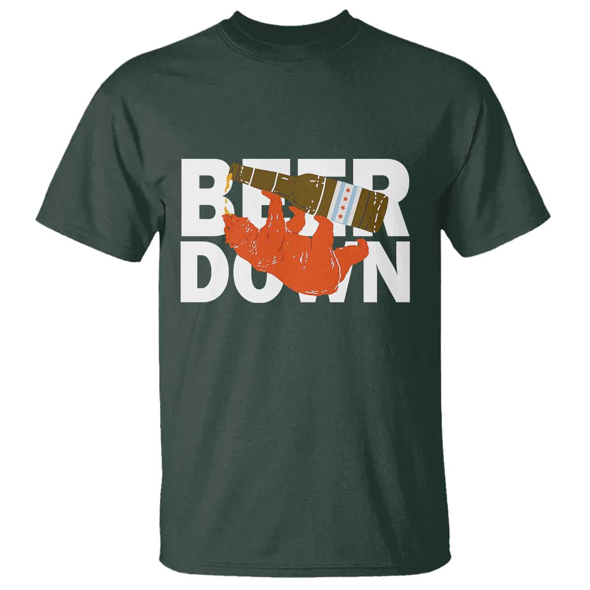 Funny Drinking Bear Beer Down T Shirt Tailgate Gift for Football Fans TS02 Dark Forest Green Print Your Wear