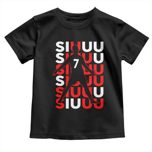 Siuuuu Celebration Number 7 Seven Soccer Fans Toddler T Shirt TS02 Black Print Your Wear