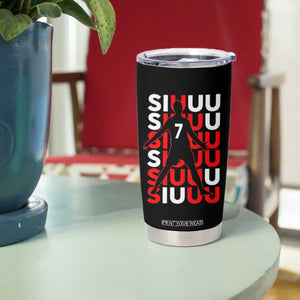 Siuuuu Celebration Number 7 Seven Soccer Fans Tumbler Cup TS02 Print Your Wear