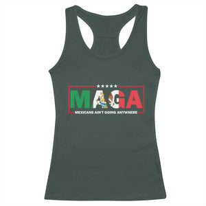 Mexicans Ain't Going Anywhere Racerback Tank Top Mexico Flag TS02 Dark Forest Green Print Your Wear