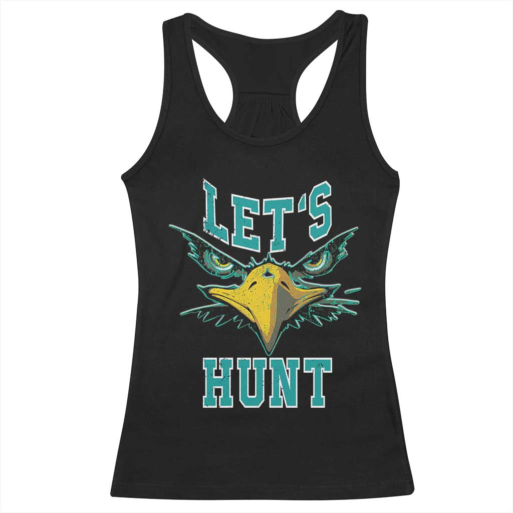 Eagles Inspirational Racerback Tank Top Green Birds Let's Hunt TS02 Black Print Your Wear