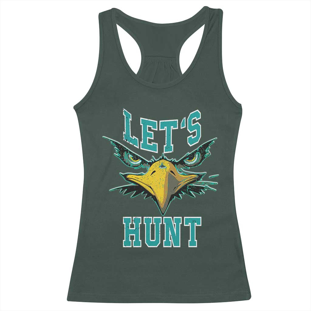 Eagles Inspirational Racerback Tank Top Green Birds Let's Hunt TS02 Dark Forest Green Print Your Wear