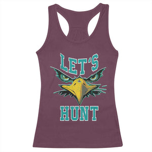 Eagles Inspirational Racerback Tank Top Green Birds Let's Hunt TS02 Maroon Print Your Wear