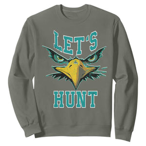 Eagles Inspirational Sweatshirt Green Birds Let's Hunt TS02 Military Green Print Your Wear