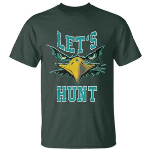 Eagles Inspirational T Shirt Green Birds Let's Hunt TS02 Dark Forest Green Print Your Wear