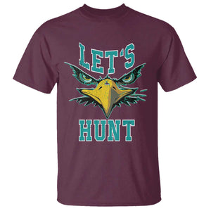 Eagles Inspirational T Shirt Green Birds Let's Hunt TS02 Maroon Print Your Wear