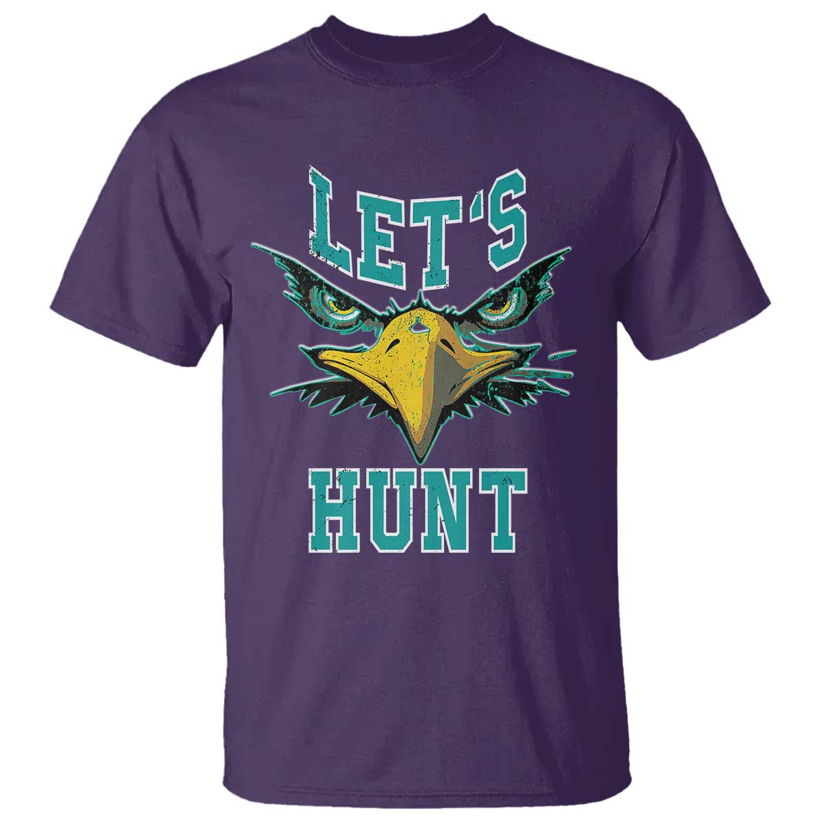 Eagles Inspirational T Shirt Green Birds Let's Hunt TS02 Purple Print Your Wear