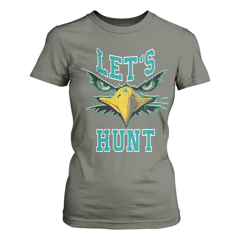 Eagles Inspirational T Shirt For Women Green Birds Let's Hunt TS02 Military Green Print Your Wear