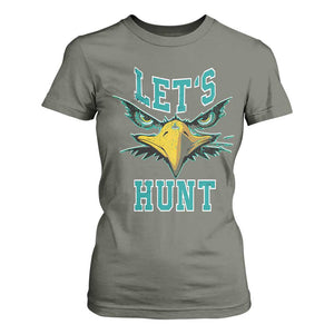Eagles Inspirational T Shirt For Women Green Birds Let's Hunt TS02 Military Green Print Your Wear