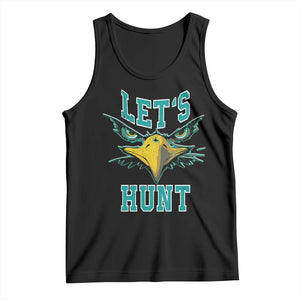 Eagles Inspirational Tank Top Green Birds Let's Hunt TS02 Black Print Your Wear