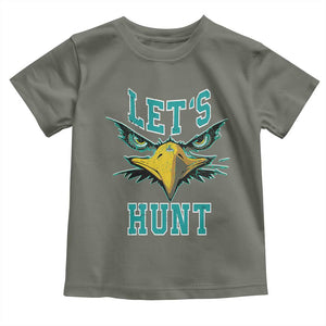 Eagles Inspirational Toddler T Shirt Green Birds Let's Hunt TS02 Military Green Print Your Wear