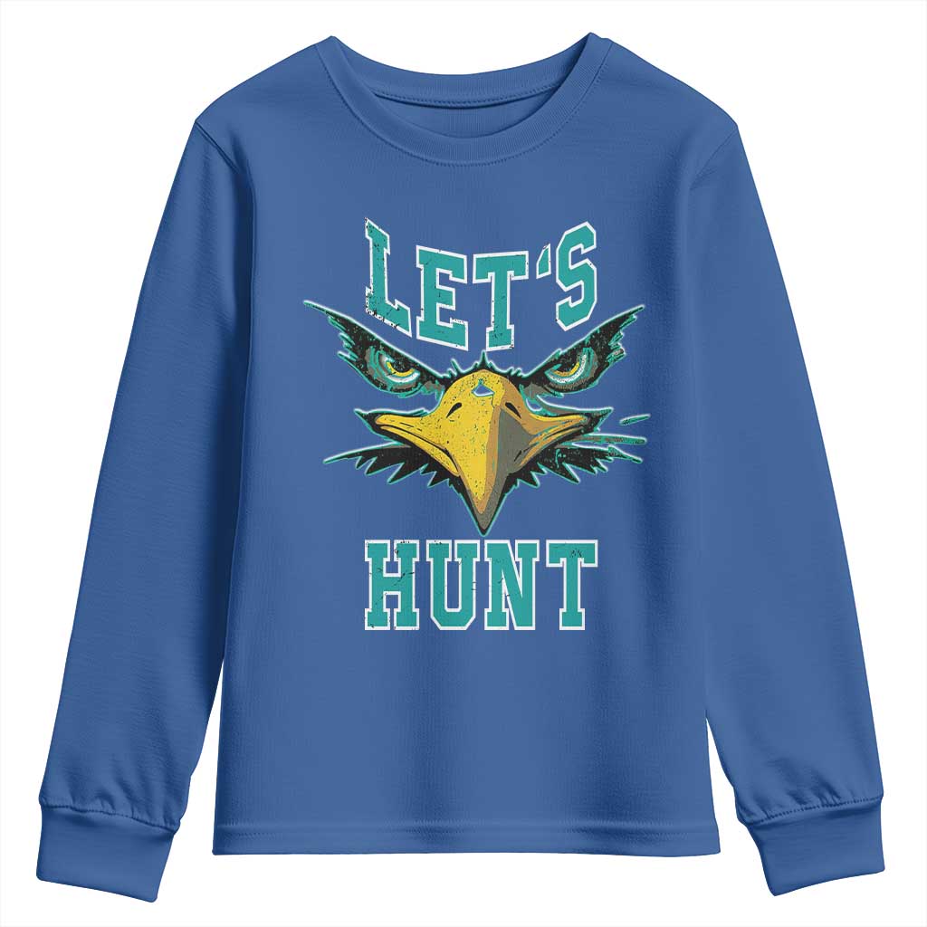 Eagles Inspirational Youth Sweatshirt Green Birds Let's Hunt TS02 Royal Blue Print Your Wear