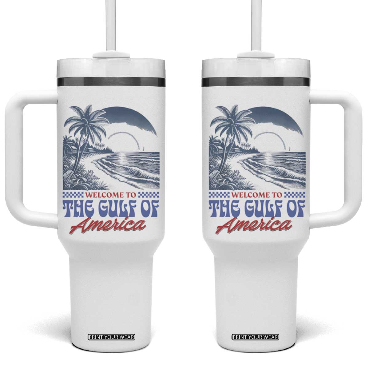 Welcome To America's Gulf Tumbler With Handle Retro Vintage Beach TS02 One Size: 40 oz White Print Your Wear