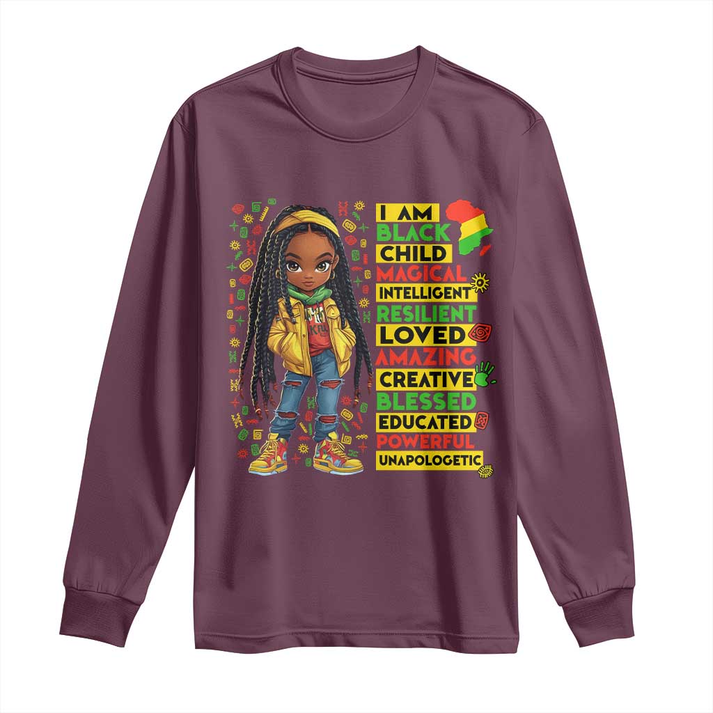 I Am Black Child Long Sleeve Shirt Locd Girl African American Pride Black History Month TS02 Maroon Print Your Wear