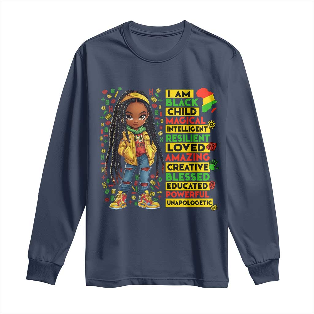 I Am Black Child Long Sleeve Shirt Locd Girl African American Pride Black History Month TS02 Navy Print Your Wear