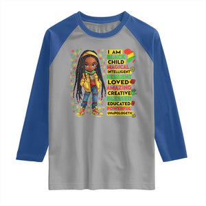 I Am Black Child Raglan Shirt Locd Girl African American Pride Black History Month TS02 Sport Gray Royal Print Your Wear