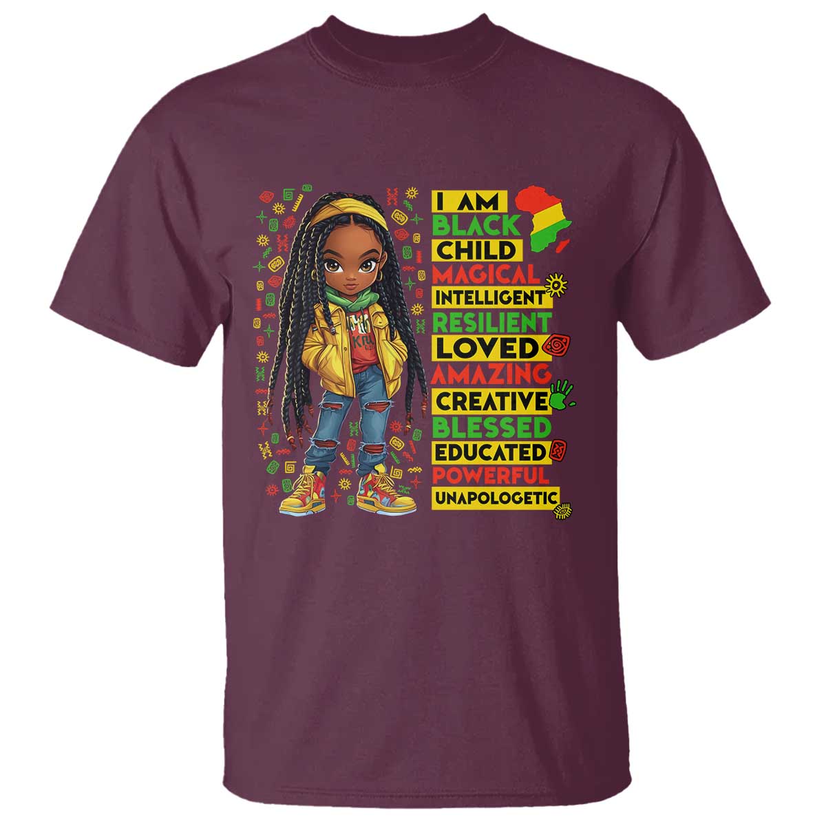 I Am Black Child T Shirt Locd Girl African American Pride Black History Month TS02 Maroon Print Your Wear