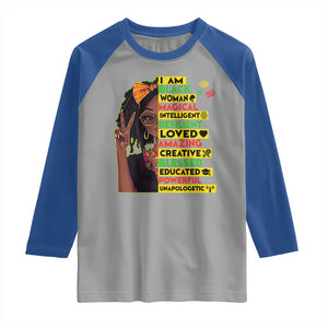 I Am Black Woman Raglan Shirt Locd African American Pride Black History Month TS02 Sport Gray Royal Print Your Wear