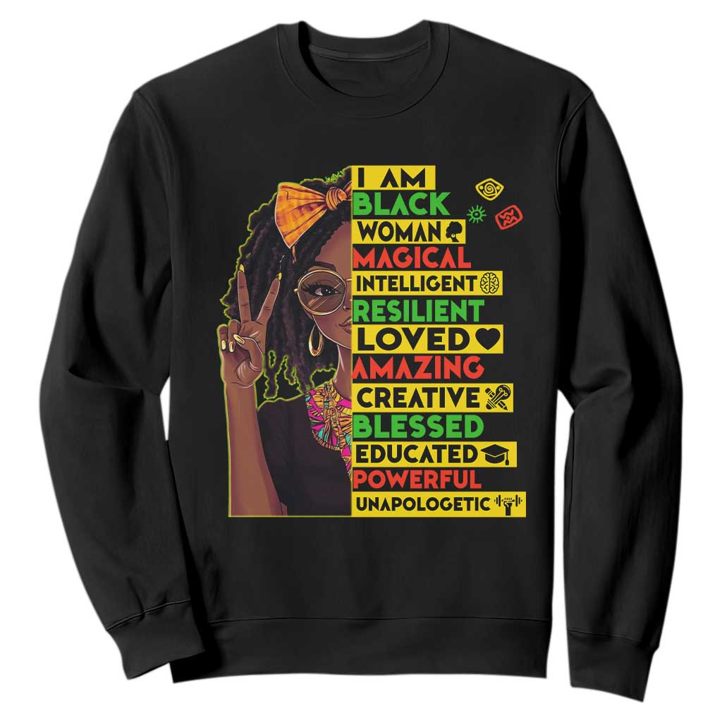 I Am Black Woman Sweatshirt Locd African American Pride Black History Month TS02 Black Print Your Wear