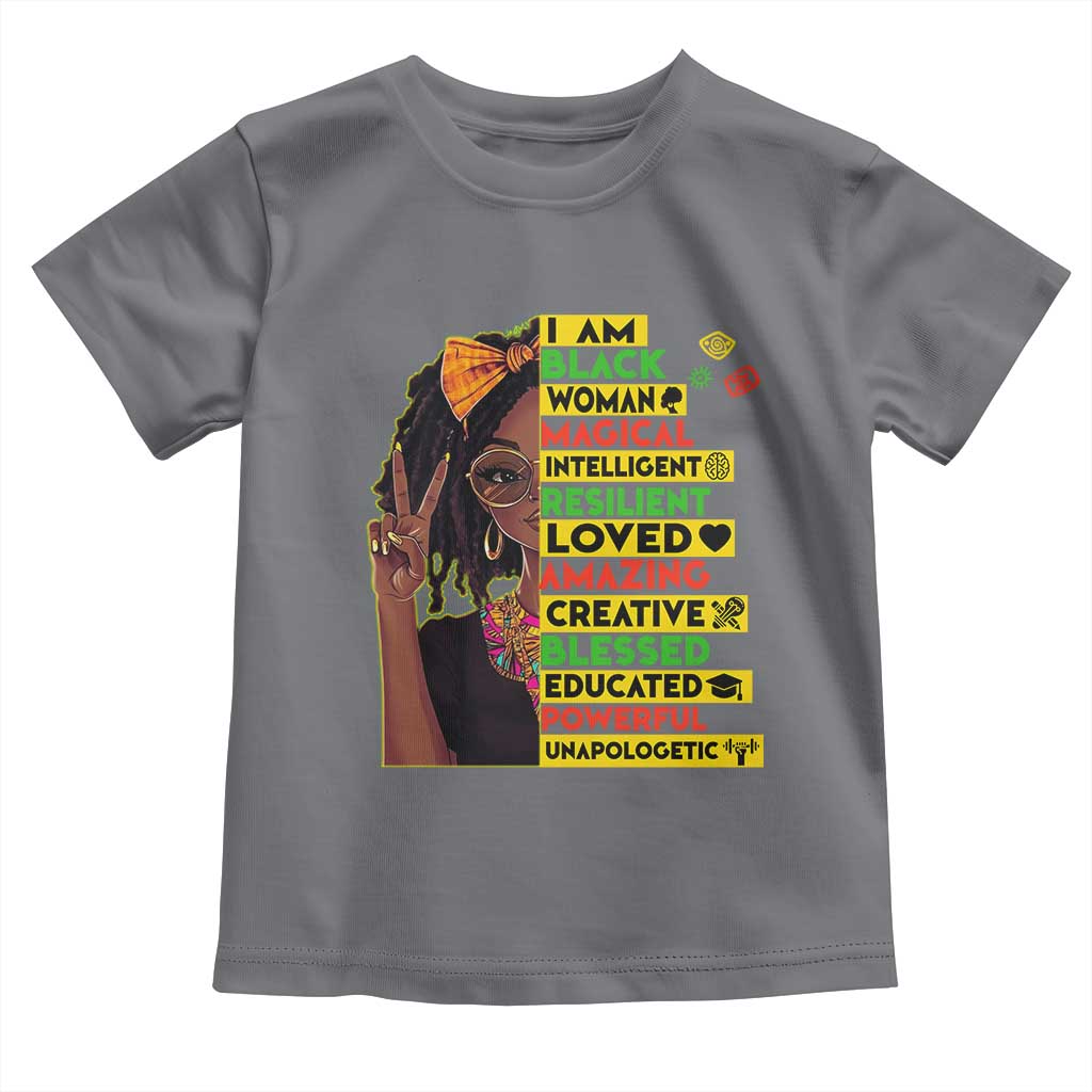 I Am Black Woman Toddler T Shirt Locd African American Pride Black History Month TS02 Charcoal Print Your Wear
