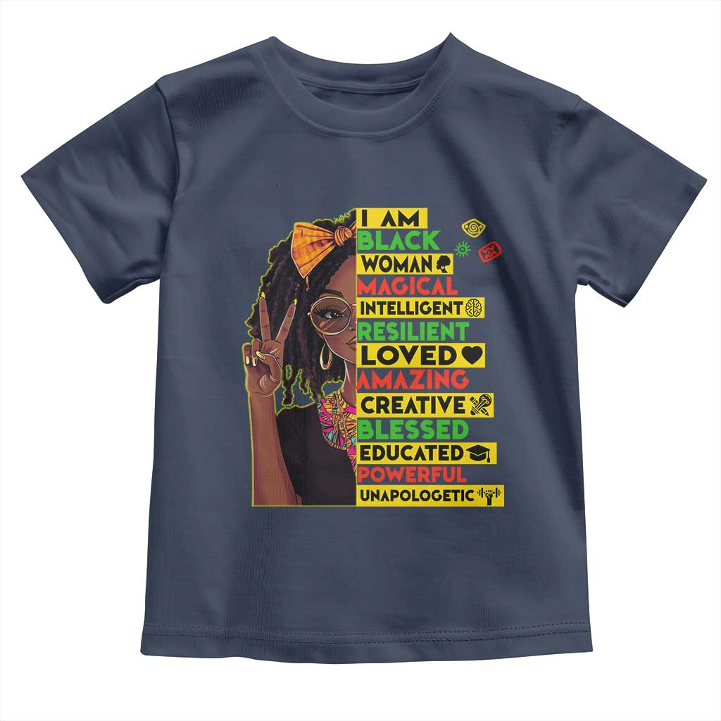 I Am Black Woman Toddler T Shirt Locd African American Pride Black History Month TS02 Navy Print Your Wear