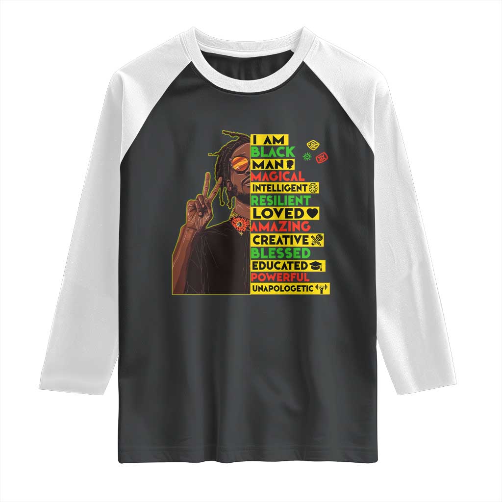 I Am Black Man Raglan Shirt Cool Locd African American Pride Black History Month TS02 Black White Print Your Wear