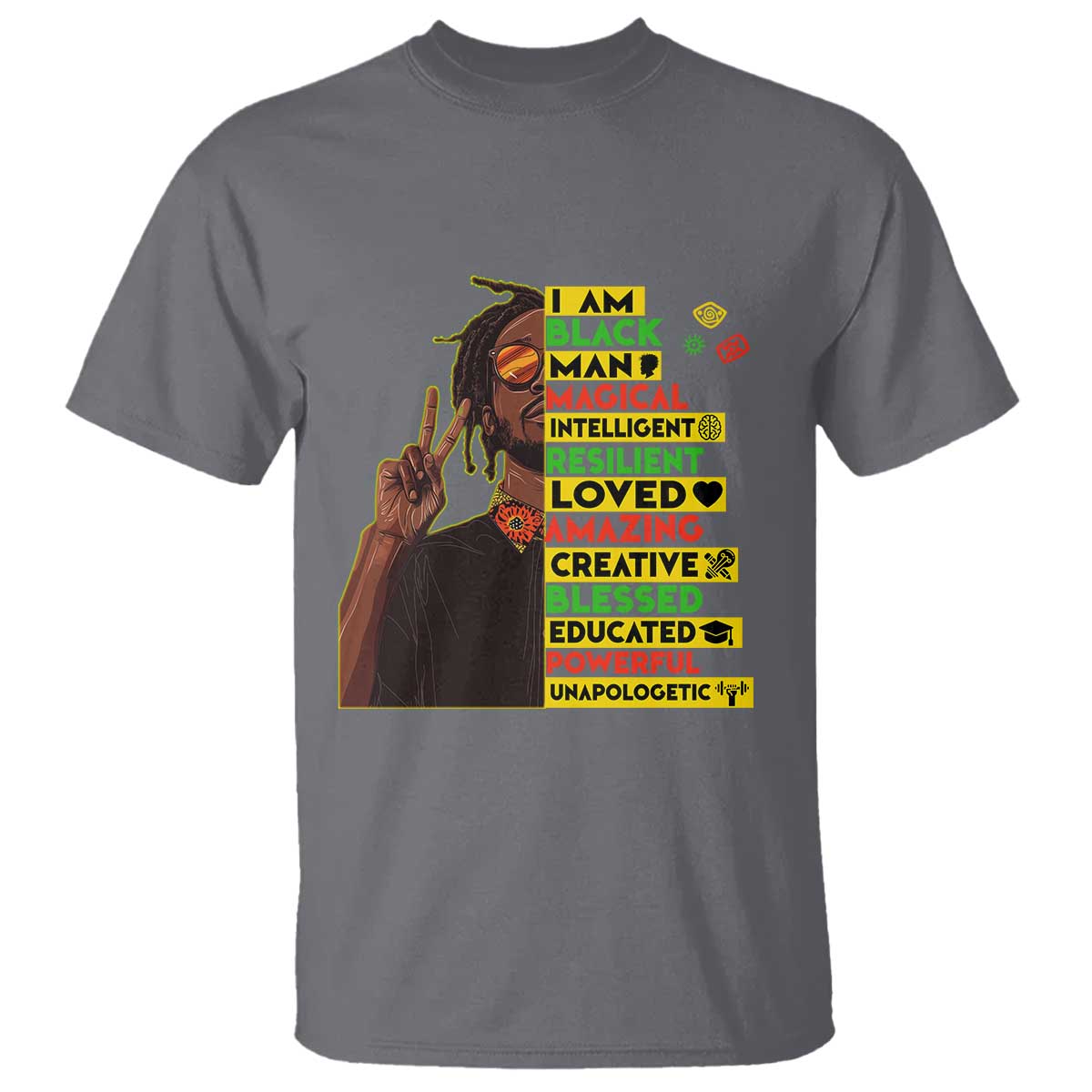 I Am Black Man T Shirt Cool Locd African American Pride Black History Month TS02 Charcoal Print Your Wear