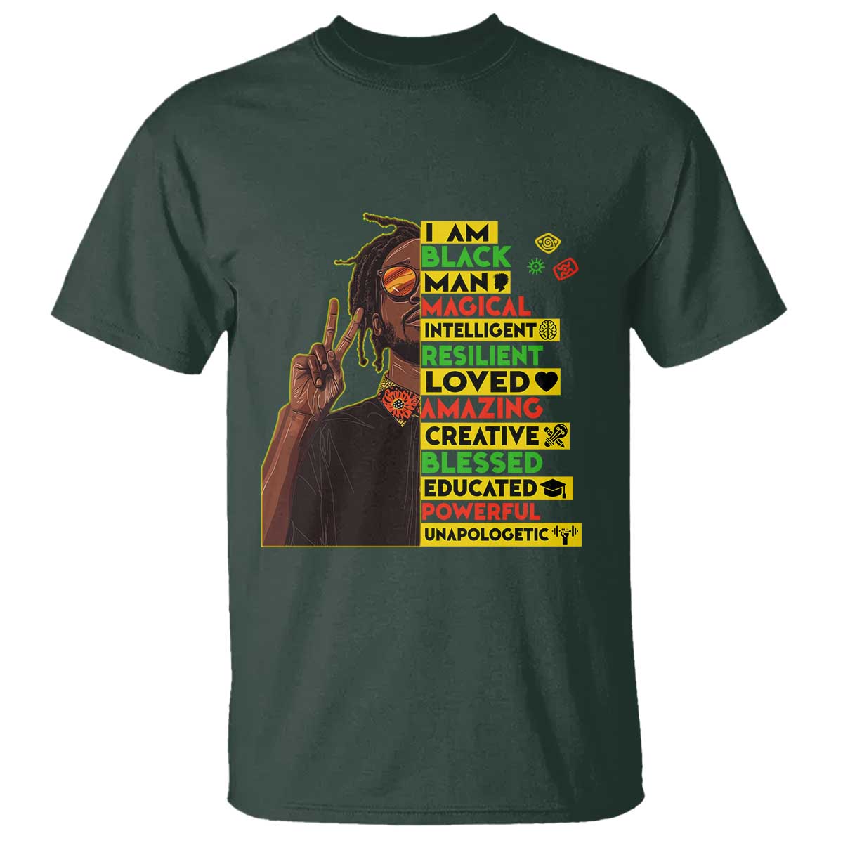 I Am Black Man T Shirt Cool Locd African American Pride Black History Month TS02 Dark Forest Green Print Your Wear