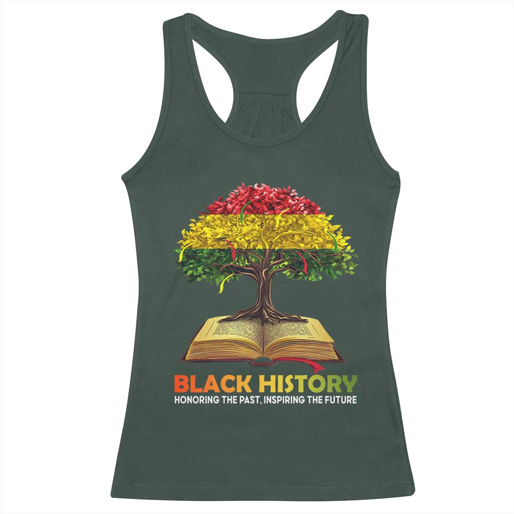 Black History Month Racerback Tank Top Honoring The Past Inspiring The Future African American Roots Pride TS02 Dark Forest Green Print Your Wear