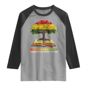 Black History Month Raglan Shirt Honoring The Past Inspiring The Future African American Roots Pride TS02 Sport Gray Black Print Your Wear