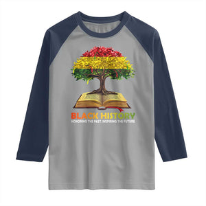 Black History Month Raglan Shirt Honoring The Past Inspiring The Future African American Roots Pride TS02 Sport Gray Navy Print Your Wear