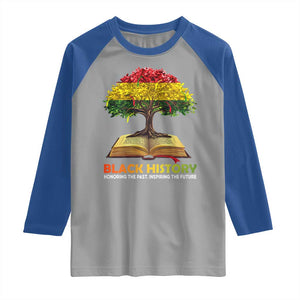 Black History Month Raglan Shirt Honoring The Past Inspiring The Future African American Roots Pride TS02 Sport Gray Royal Print Your Wear
