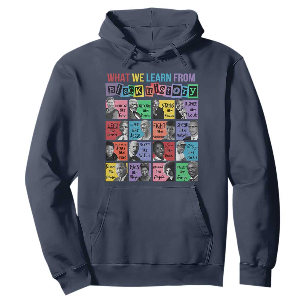 What We Learn From Black History Hoodie Black Civil Rights Leaders TS02 Navy Print Your Wear