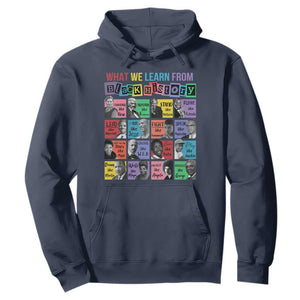What We Learn From Black History Hoodie Black Civil Rights Leaders TS02 Navy Print Your Wear