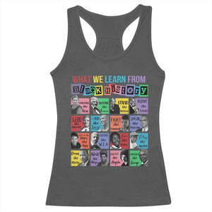 What We Learn From Black History Racerback Tank Top Black Civil Rights Leaders TS02 Dark Heather Print Your Wear