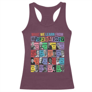 What We Learn From Black History Racerback Tank Top Black Civil Rights Leaders TS02 Maroon Print Your Wear