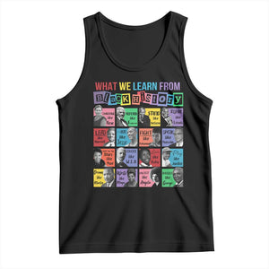 What We Learn From Black History Tank Top Black Civil Rights Leaders TS02 Black Print Your Wear