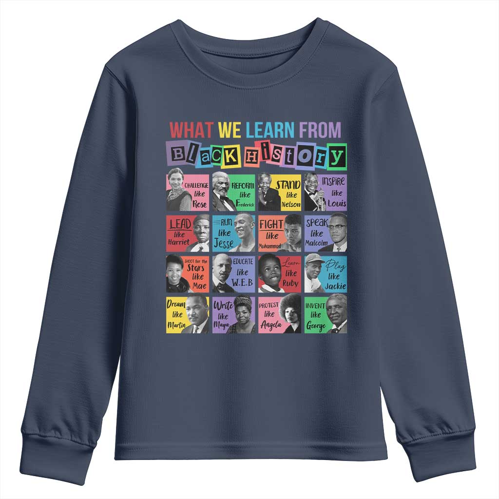 What We Learn From Black History Youth Sweatshirt Black Civil Rights Leaders TS02 Navy Print Your Wear