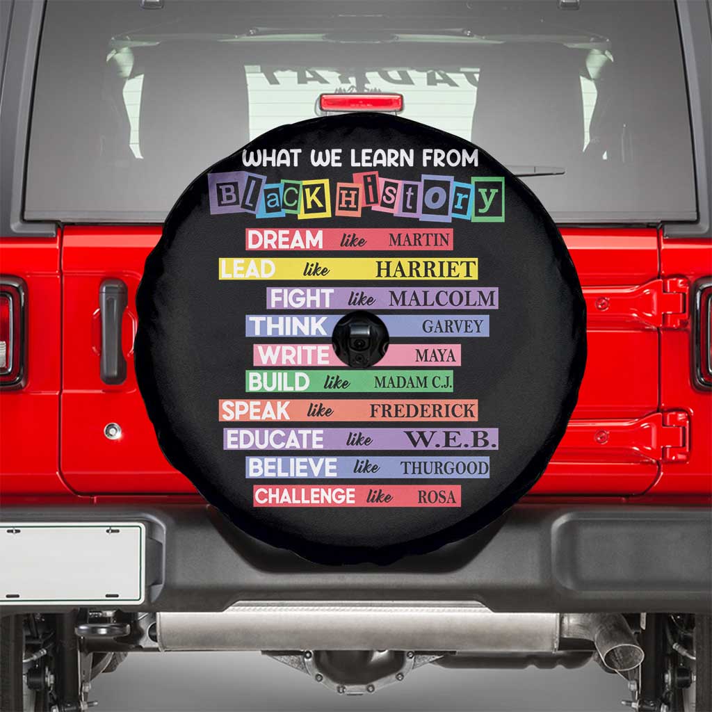 What We Learn From Black History Spare Tire Cover Celebration African American Roots Pride TS02 Black Print Your Wear