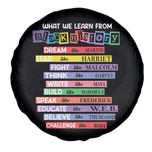 What We Learn From Black History Spare Tire Cover Celebration African American Roots Pride TS02 Print Your Wear