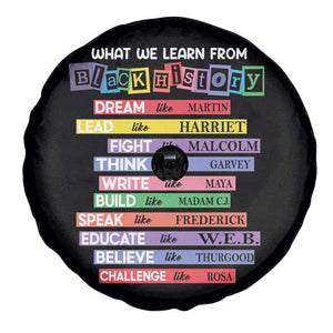 What We Learn From Black History Spare Tire Cover Celebration African American Roots Pride TS02 Print Your Wear