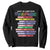 What We Learn From Black History Sweatshirt Celebration African American Roots Pride TS02 Black Print Your Wear
