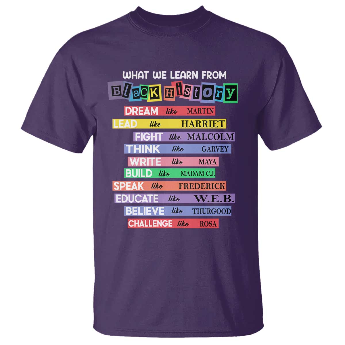 What We Learn From Black History T Shirt Celebration African American Roots Pride TS02 Purple Print Your Wear