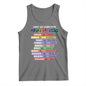 What We Learn From Black History Tank Top Celebration African American Roots Pride TS02 Black Heather Print Your Wear
