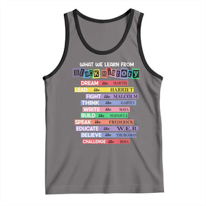 What We Learn From Black History Tank Top Celebration African American Roots Pride TS02 Deep Heather Black Print Your Wear