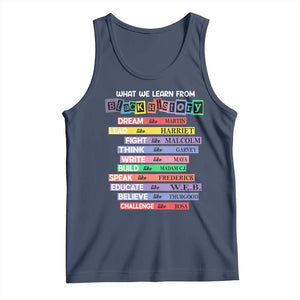 What We Learn From Black History Tank Top Celebration African American Roots Pride TS02 Navy Print Your Wear